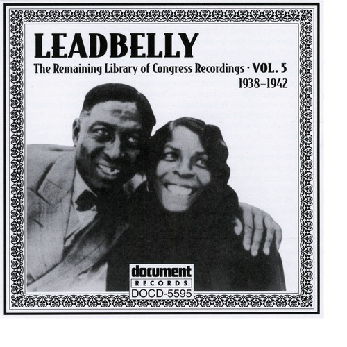 Leadbelly Vol. 5 (1938-1942)