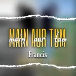Main aur tum (Studio recorded)