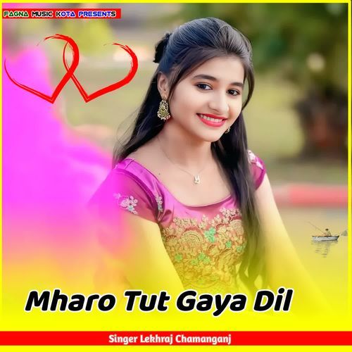 Mharo Tut Gaya Dil