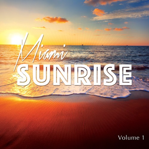 Miami Sunrise, Vol. 1 (After Club Tunes)