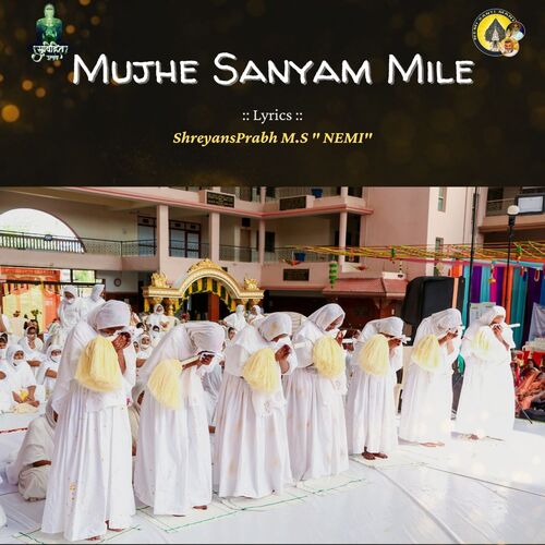 Mujhe Sanyam Mile