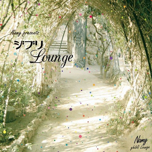 Namy Presents Ghibli Lounge