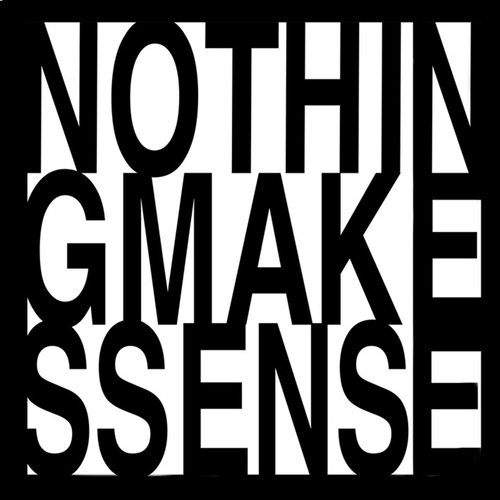 Nothing Makes Sense (Instrumental) cover art