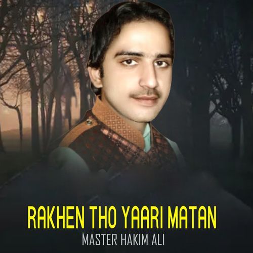 Rakhen Tho Yaari Matan