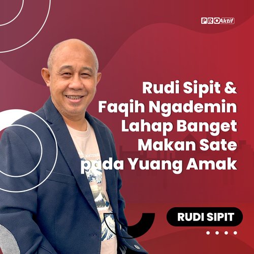 Rudi Sipit & Faqih Ngademin Lahap Banget Makan Sate pada Yuang Amak cover art