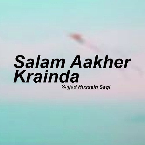 Salam Aakher Krainda