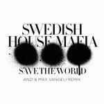 Save The World (AN21 & Max Vangeli Remix)
