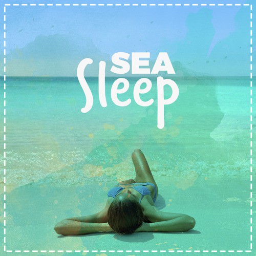 Sea Sleep