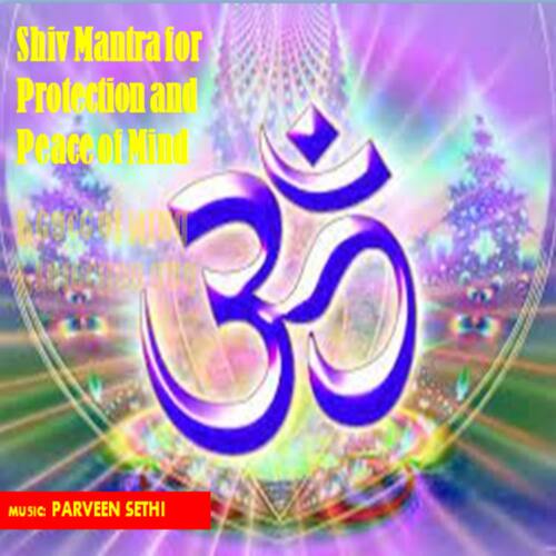 Shiv Mantra for Protection and Peace of Mind