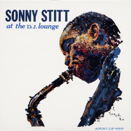 Sonny Stitt At The D. J. Lounge