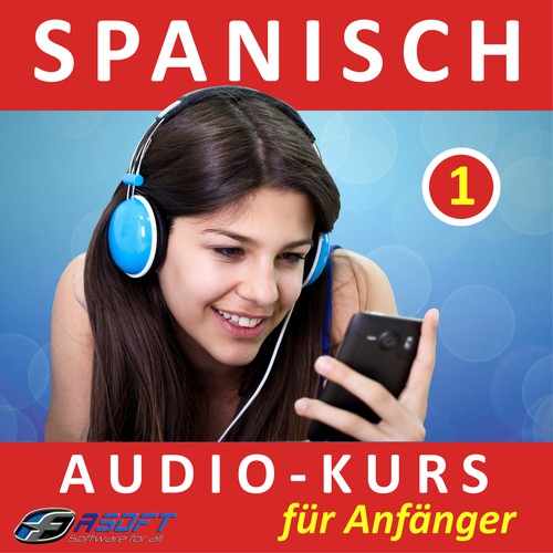 Spanisch - Audio-Kurs für Anfänger 1