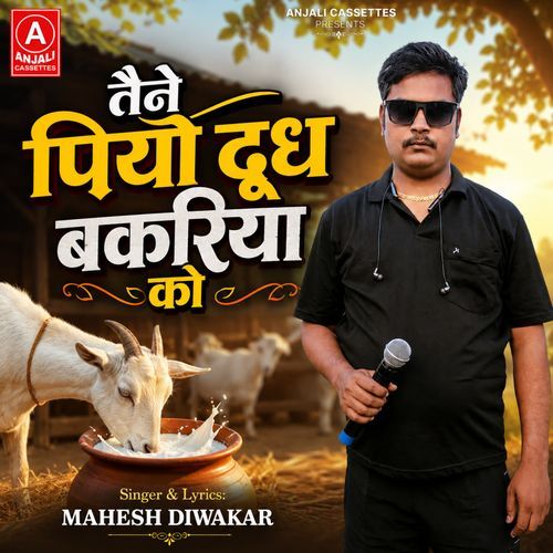 Taine Piyo Doodh Bakriya Ko