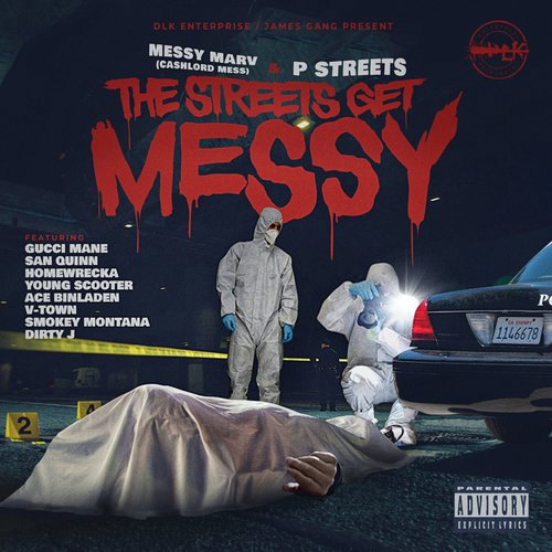 The Streets Get Messy (Deluxe Edition)