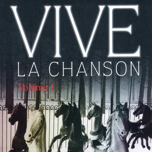 Vive La Chanson Vol. 1