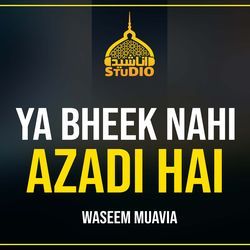 Ya Bheek Nahi Azadi Hai-KgEGRiVoU0M