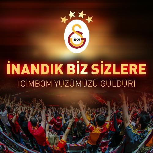 İnandık Biz Sizlere (Cimbom Yüzümüzü Güldür)_poster_image