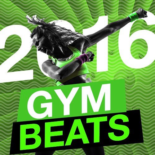 2016 Gym Music