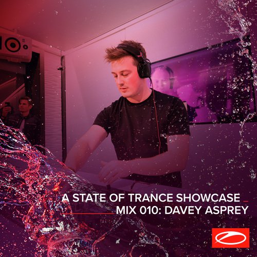 A State Of Trance Showcase - Mix 010: Davey Asprey