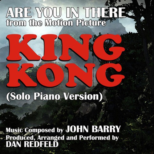 &quot;Are You In There&quot; For Solo Piano (Theme from the 1977 version of KING KONG)_poster_image