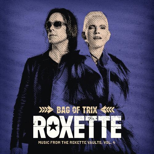 Bag Of Trix Vol. 4 (Music From The Roxette Vaults)