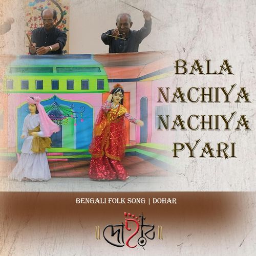 Bala Nachiya Nachiya Pyari