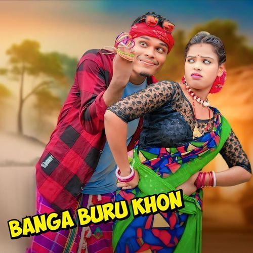 Banga Buru Khon