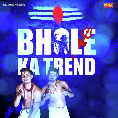 Bhole Ka Trend
