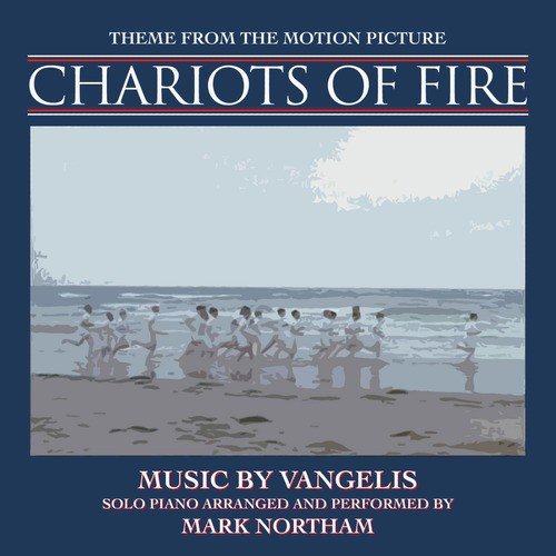 Chariots of Fire-Theme for Solo Piano (From the Motion Picture score for "Chariots of Fire")
