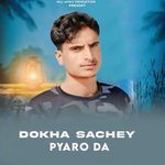 DOKHA SACHEY PYARO DA
