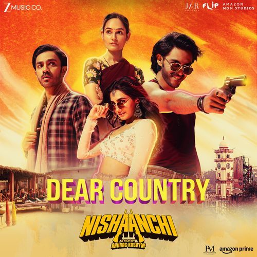 Dear Country (From "Nishaanchi")