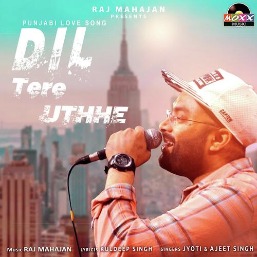 Dil Tera Uthhe