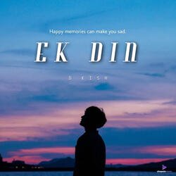 Ek Din-NyoOdidqR2M