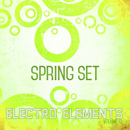 Electro Elements: Spring, Vol. 13