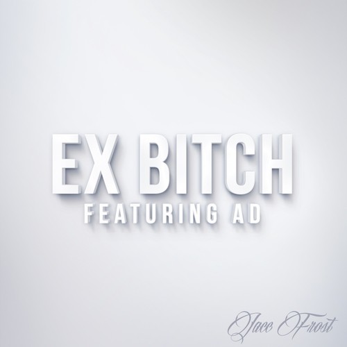 Ex Bitch - Single