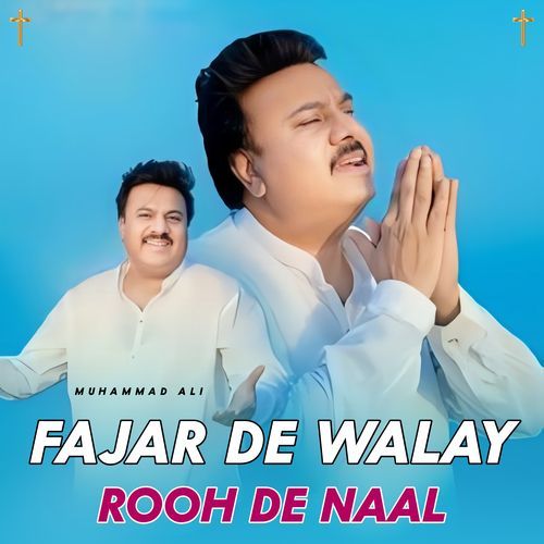 Fajar De Walay Rooh De Naal