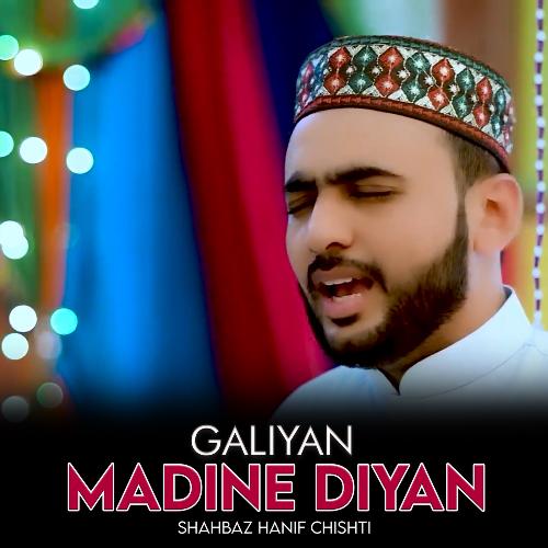 Galiyan Madine Diyan