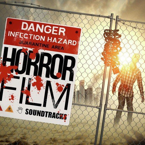 Horror Film Soundtracks - Scary Movies