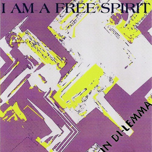 I Am a Free Spirit [Broken Dreams Mix]