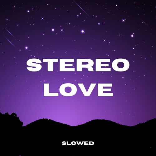 I Can Fix All Those Lies (Stereo Love - Slowed)_poster_image