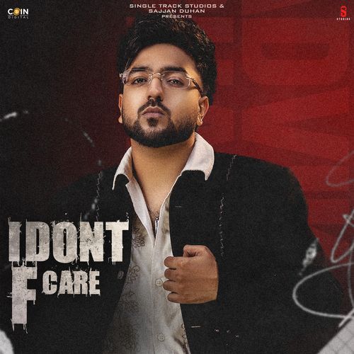 I Dont F Care
