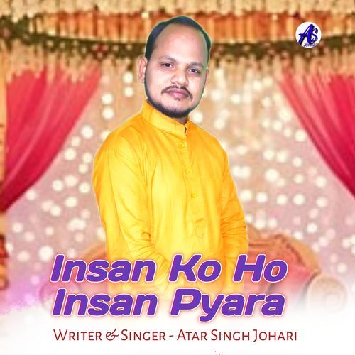 Insan Ko Ho Insan Pyara