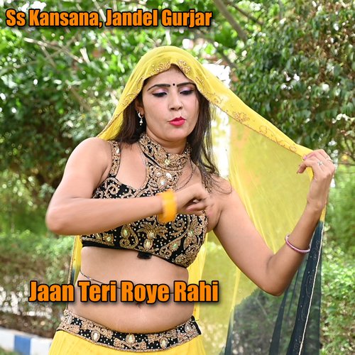 Jaan Teri Roye Rahi