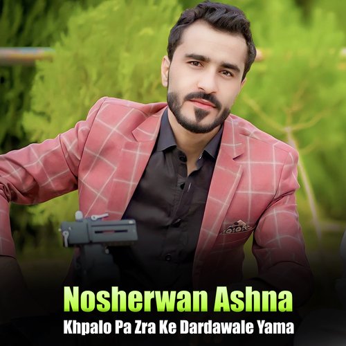 Khpalo Pa Zra Ke Dardawale Yama