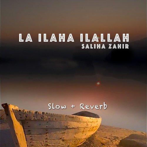 La Ilaha Ilallah