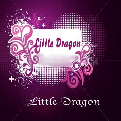 Little Dragon_poster_image