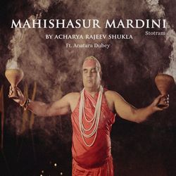 Mahishasur Mardini Stotram-RSo,RhgETWE