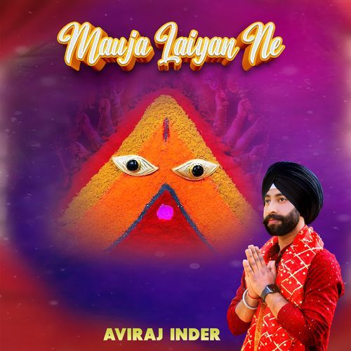 Mauja Laiyan Ne