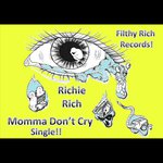 Momma Dont Cry