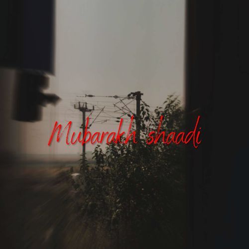 Mubarakh shaadi