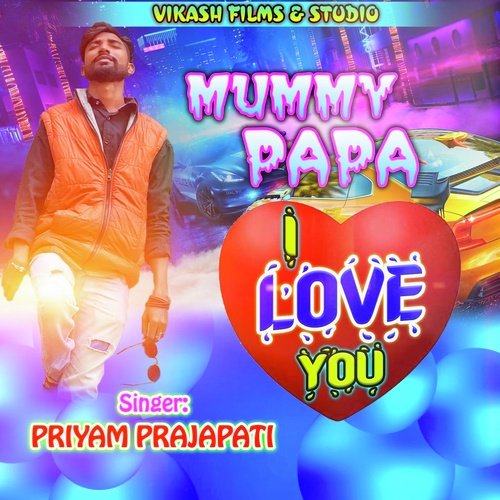 Mummy Papa I Love You